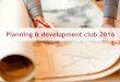 Planning and development club 2016, Nottingham