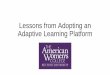 Lessons from Adopting an Adaptive Learning Platform