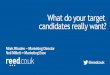 #FIRMday Manchester 25th Feb 2016 - reed.co.uk - Revealed: More of what your target candidates want