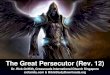 Revelation 12 The Great Persecutor Satan