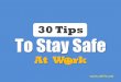 30 Tips to Stay Safe at Work