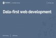 Data first web development