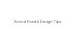 Arvind Pandit Design Tips