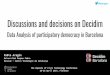 Discussions and decisions on Decidim Barcelona