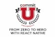 From zero to hero with React Native!