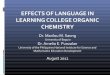 Effect of language in learning college organic chemistry