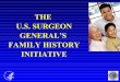 "U.S. Surgeon General's Family History Initiative"