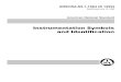Instrumentation Symbols and Identification · PDF fileThe ISA Standards Committee on Instrumentation Symbols and ... Engineering, Systems, Piping (Process) and Instrumentation •