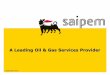 A Leading Oil & Gas Services Provider - Saipem GENERAL_03_15.pdf · Saipem: A Leading Oil & Gas Services Provider 4 A Leading Global EP(I)C General Contractor High quality player
