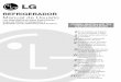 REFRIGERADOR Manual de Usuario - LG · PDF fileFunciones del Control de Temperatura (Externo) Ion Door Cooling Compartimiento 2 in 1 Box ... M P R S Máquinas de hielo Charola (estantería)