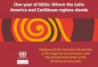 One year of SDGs: Where the Latin America and Caribbean ... · PDF fileOne year of SDGs: Where the Latin America and Caribbean regions stands ... innovation networks with the participation