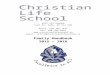 STUDENT HANDBOOK - Christian Life Schoolchristianlifeschool.ca/.../uploads/2014/11/2015-16-Famil…  · Web viewFamily Handbook. 2015 ... word or deed, do it all in the ... (not