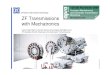 ZF Transmissions with Mechatronics - · PDF fileZF Transmissions with Mechatronics Hans-Peter Bach, Director Serivce (hans-peter.bach@zf.com) ZF Getriebe GmbH, ... ÎHit f th i hHints