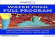 WATER POLO FULL PROGRAM -  · PDF fileinfo@biwpa.com   WATER POLO FULL PROGRAM Full 10 month program (Sept - June) with school and water polo program