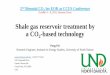 Shale gas reservoir treatment by a CO2-based technologynortexpetroleum.org/wp-content/uploads/2015/10/Pei-Presentation.pdf · 2nd Biennial CO 2 for EOR as CCUS Conference October