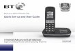 Quick Set-up and User Guide - BT Shop · PDF fileBT8500 Advanced Call Blocker Digital Cordless Phone with Answering Machine Block 100%% Nuisance Calls up to C a l Gua r d i a n Block