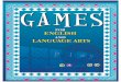 Games for English and Language Arts · PDF filemodels. Be sure to include an answer key on the back of your paper. ... V N L I R . Games for English and Language Arts and
