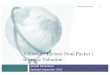 Valuation: Lecture Note Packet 1 Intrinsic Valuationpeople.stern.nyu.edu/adamodar/pdfiles/eqnotes/basics.pdf · Valuation: Lecture Note Packet 1 Intrinsic Valuation Aswath Damodaran