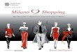 Milano Shopping -  · PDF fileThe JLL guide to High Street retail real estate in Milan Milano Shopping In collaboration with