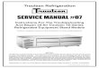 SERVICE MANUAL #07 - hobartcorp.com Refrigeration SERVICE MANUAL #07 Instructions For The Troubleshooting And Repair Of All Traulsen TE-Series Refrigerated Equipment Stand Models