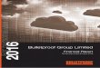 For personal use only -  · PDF fileBulletproof Group Limited Financial Report For personal use only 2016 for the year ended 30 June 2016