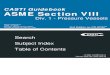 CASTI Guidebook ASME Section VIII - …allaboutmetallurgy.com/wp/wp-content/uploads/2017/06/ASME/Sec VIII... · Volume 3 - CASTI Guidebook to ASME B31.3 ... That this occurs is evident