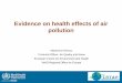Evidence on health effects of air pollution - UNECE · PDF filePresentation outline • Recent evidence on health effects of air pollution • Results from Global Burden of Disease