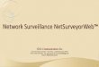 Network Surveillance NetSurveyorWeb - GL · PDF fileNetwork Surveillance NetSurveyorWeb ... •TDM & Packet Solutions ... NetSurveyorWeb™ for GSM