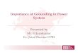Importance of Grounding in Power System - APQIapqi.org/download/bangalore/05-mr-h-jaykumar.pdf · Importance of Grounding in Power System ... IMPORTANCE OF EARTHING ... Calculation