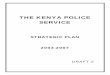 THE KENYA POLICE SERVICE - CHRI - Commonwealth · PDF file1.0 HISTORY OF THE KENYA POLICE FORCE 1 ... During those early stages of the small police force, ... The Kenya Police service