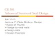 CE 591 – Advanced Structural Steel Designjliu/courses/CE591/PDF/ce591plate... · CE 591 Advanced Structural Steel Design Fall 2013 Lecture 7: Plate Girders; Design Rules of Thumb
