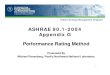 ASHRAE 90.-1 2004 Appendix G - Building Energy Codes · PDF file¾Rules require use of ASHRAE 90.1-2004 Appendix G. 3. ... high-rise multi-family residential ... Dom Hot Water 5% Interior