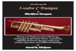 5-valve C Trumpet - Hickman Music Editions · PDF fileIntroducing the 5-valve C Trumpet by Blackburn Trumpets History and Perfection of an Old Design, Advantages of the Extra Valves,