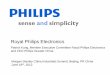 Royal Philips Electronics - Philips - United States · PDF fileRoyal Philips Electronics Patrick Kung, Member Executive Committee Royal Philips Electronics and CEO Philips Greater
