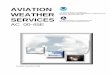 AVIATION WEATHER - Sheppard · PDF fileaviation weather services ac 00-45e u.s. department of commerce national oceanic and atmospheric administration national weather service u.s