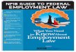 NFIB Guide to Federal Employment · PDF fileWHAT’S INSIDE NFIB GUIDE TO FEDERAL EMPLOYMENT LAW Fair Labor Standards Act (FLSA) Equal Pay Act (amendment to FLSA) Interviewing Don’ts