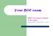 Your BOC exam · PDF fileYour BOC exam What you need to ... competence of non-physician medical laboratory personnel. ... green card/visa and secondary ID with signature