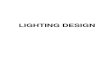 LIGHTING DESIGN - Maryland State Highway Administration · PDF filehighway design plans, ... proposed geometrics and area improvements should be obtained. ... Traffic Engineering Design