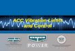 ACC Vibration Limits and · PDF file• G6.3 allows 400 micrometers eccentricity @ 150 rpm ... • Up to 12 mm/sec rms (17mm/sec peak) velocity during wind ... • Determine high value