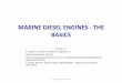 MARINE DIESEL ENGINES - THE BASICSbopri/documents/BS_ALT_2_INTRO_2_4_stroke_ww… · MARINE DIESEL ENGINES - THE BASICS ... pushed into the cylinder by the turbocharger. compression