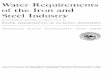 Water Requirements of the Iron and Steel Industry · PDF fileWater Requirements of the Iron and Steel Industry By FAULKNER B. WALLING and LOUIS E. OTTS, JR. WATER REQUIREMENTS OF SELECTED