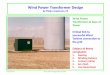 Wind Power Transformer Design - Home - IEEE Power and ... · PDF fileWind Power Transformer Design By Philip J Hopkinson, PE 3/29/2014 4 Typical Wind Turbine transformer concerns 1