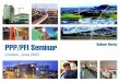 PPP / PFI Senminar - Balfour Beatty · PDF fileBalfour Bea~y PPP / PFI Seminar Today’s presentation Overview Mike Welton Balfour Beatty in PPP / PFI Ian Rylatt Finance and accounting