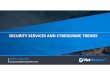 SECURITY SERVICES AND CYBERCRIME TRENDS - …schd.ws/hosted_files/creditunioninfosecurityconf2017/b0/CyberCrime... · SECURITY SERVICES AND CYBERCRIME TRENDS ... Cerber (early March)