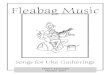 Fleabag Music -  · PDF fileFleabag Music ☜ Song Page Aloha Oe ... The Fleabag was created through the efforts of a volunteer group of ukulele playing musicians, artists,