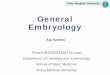 General Embryology - jcyxy.ahmu.edu.cnjcyxy.ahmu.edu.cn/_upload/article/files/7d/9e/e5bb813d468bab248b4...The main differentiation of trilaminar germ disc. 4. The component and function