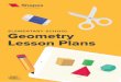 ELEMENTARY SCHOOL Geometry Lesson Plans · PDF filequarter-circles) or three ... CCSS.Math.Content.1.G.A.3 ... This type of work can also be used as a formative, ongoing, or summative