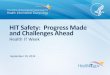 HIT Safety: Progress Made and Challenges Ahead - Health IT · PDF fileHIT Safety: Progress and Challenges •ONC welcomes our featured speakers – Zia Hydari – Carnegie Mellon University
