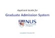 Applicant Guide for Graduate Admission System · PDF file3 At the Login Page Applicant Guide for Graduate Admission System Existing users: Log in here using your email address and