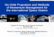 On-Orbit Propulsion and Methods of Momentum Russian Progress and European ATV – Commanded by the SM – Can control attitude and altitude – Resupply on- orbit propellant storage